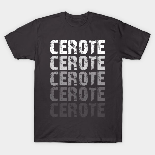 Cerote T-Shirt by xyurimeister